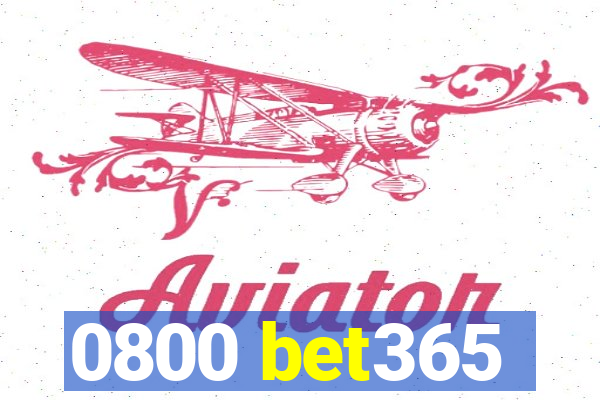 0800 bet365