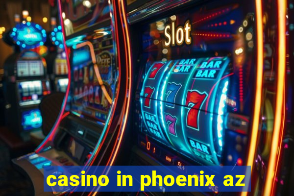 casino in phoenix az