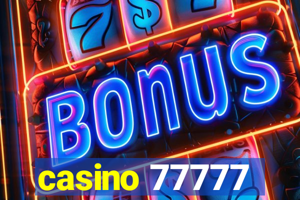 casino 77777