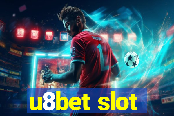 u8bet slot