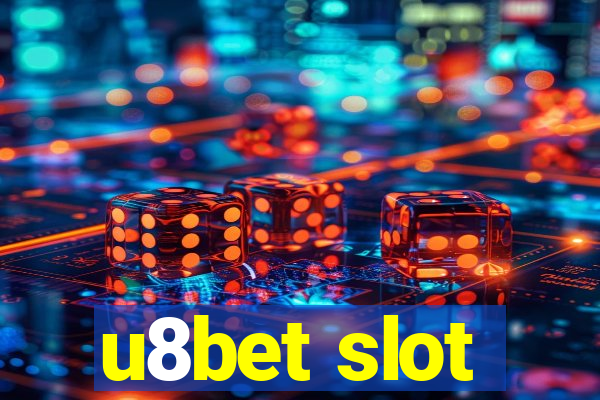 u8bet slot