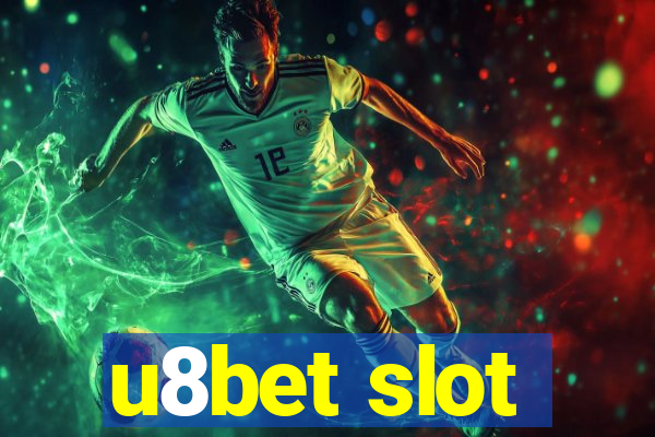 u8bet slot