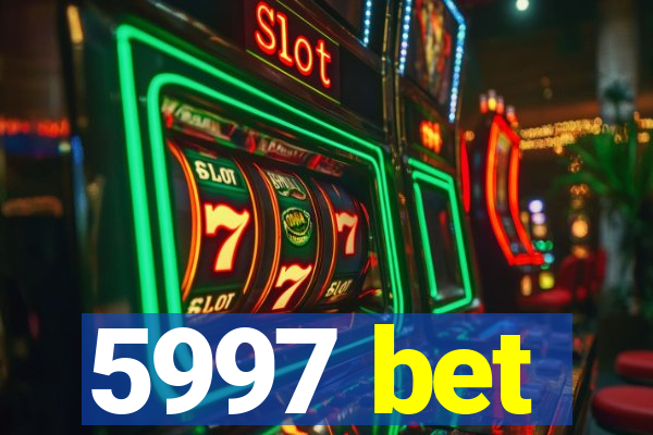 5997 bet