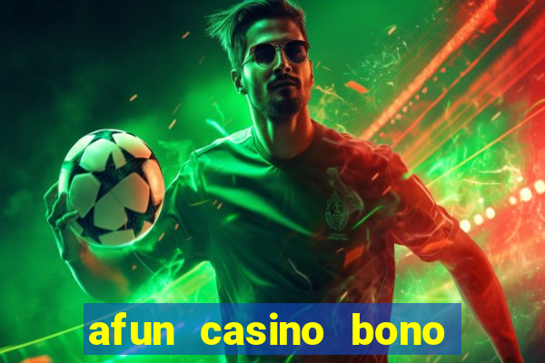 afun casino bono sin depósito