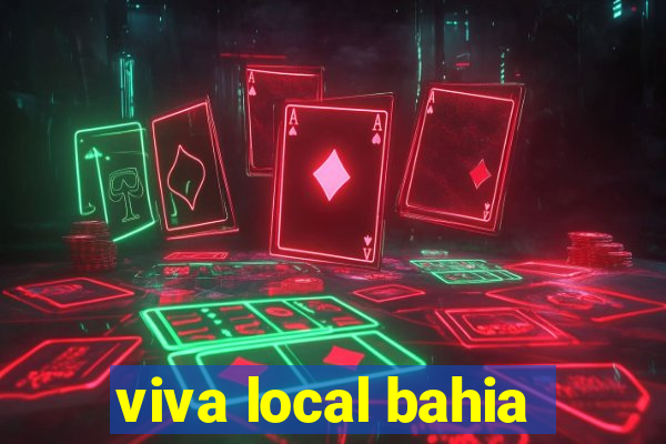 viva local bahia