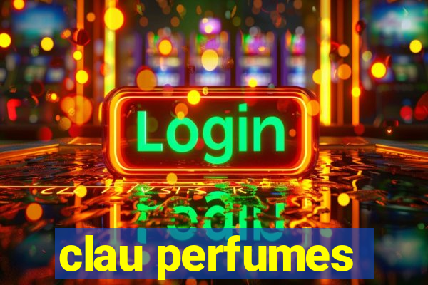 clau perfumes