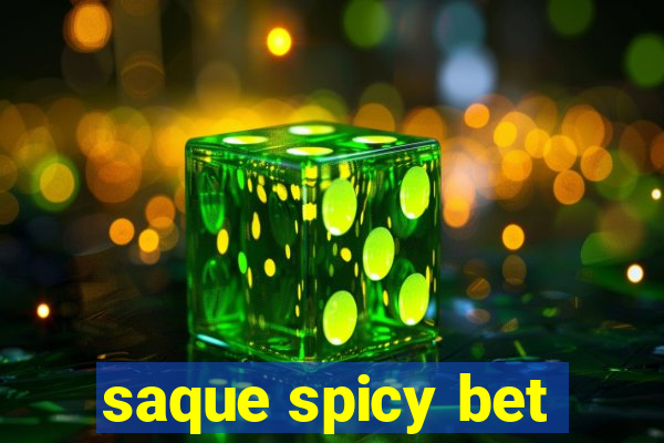 saque spicy bet