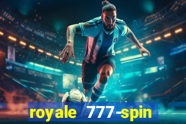 royale 777-spin slot game