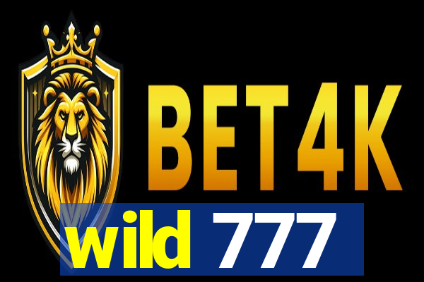 wild 777