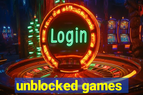 unblocked games