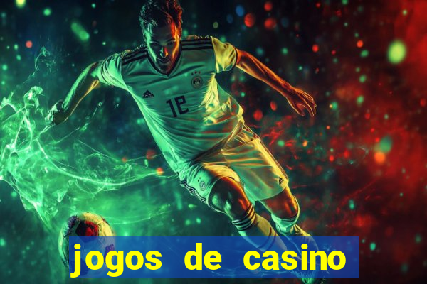 jogos de casino gratis slot machines