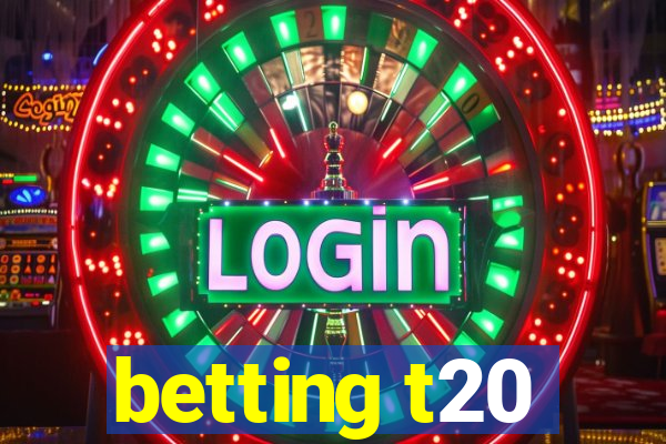 betting t20