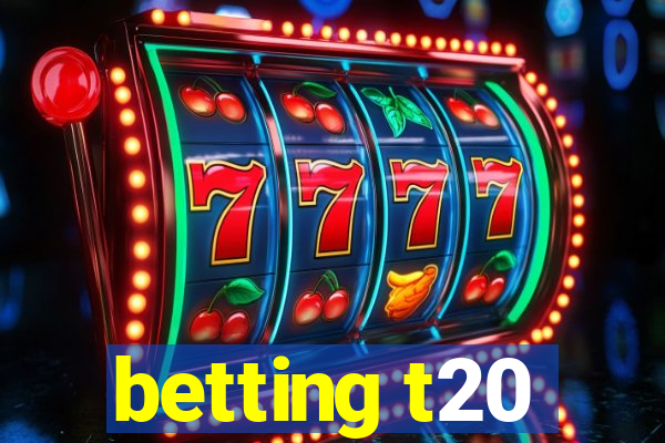 betting t20