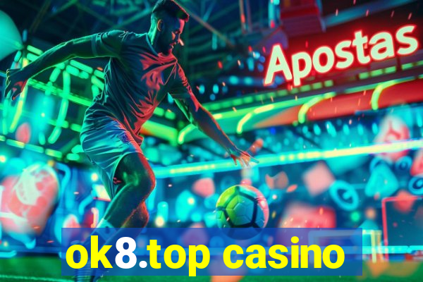 ok8.top casino