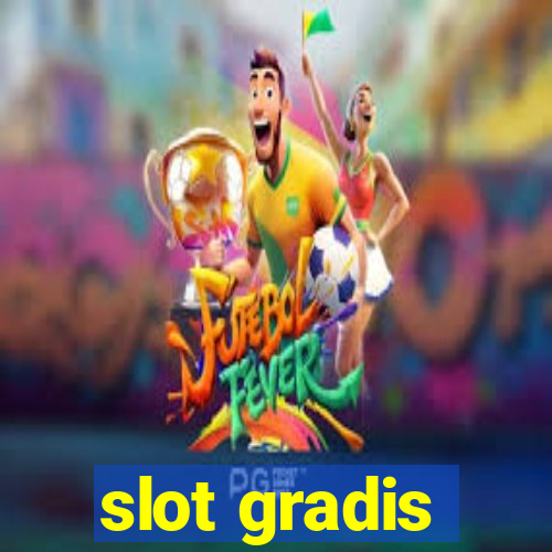 slot gradis