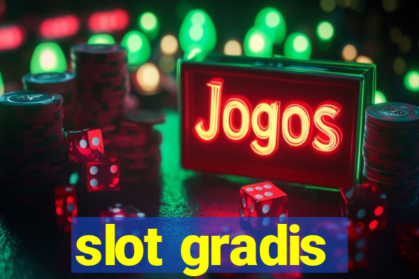 slot gradis