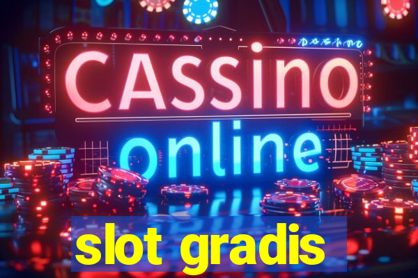 slot gradis