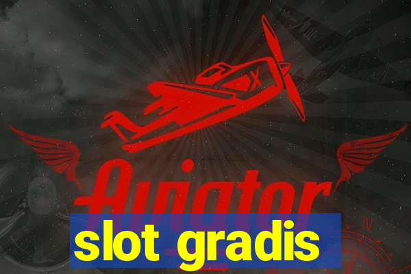 slot gradis