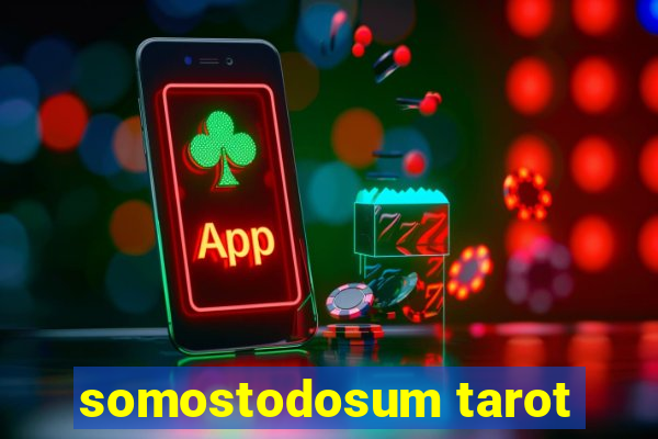 somostodosum tarot