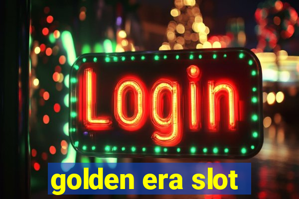 golden era slot