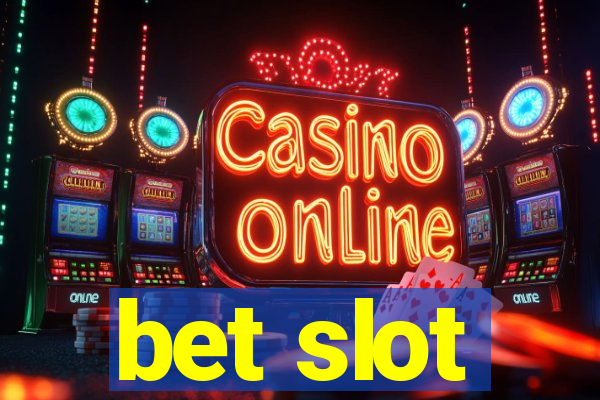 bet slot