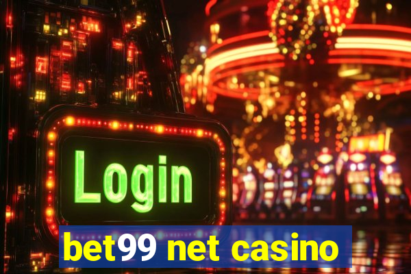 bet99 net casino