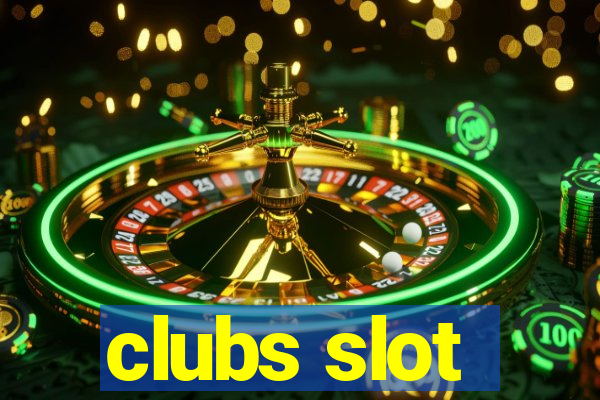 clubs slot