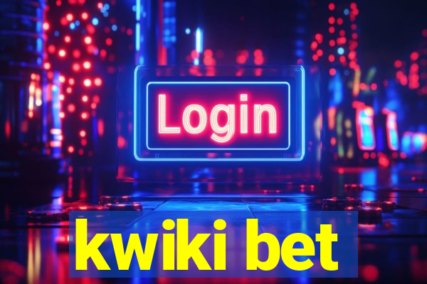 kwiki bet