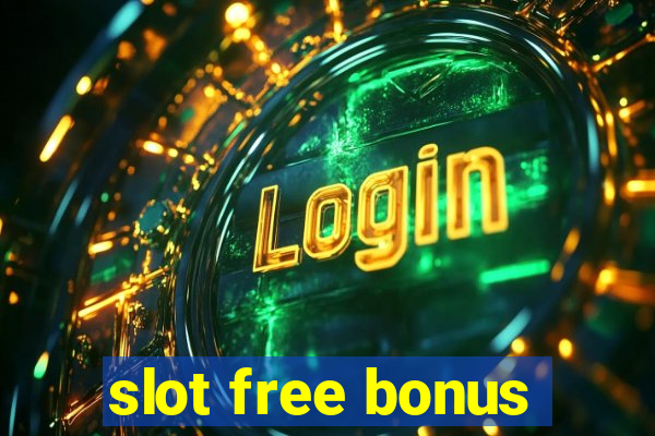 slot free bonus