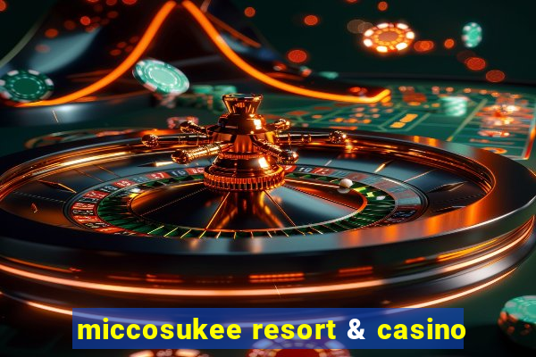 miccosukee resort & casino