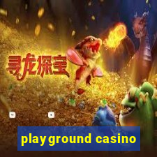 playground casino