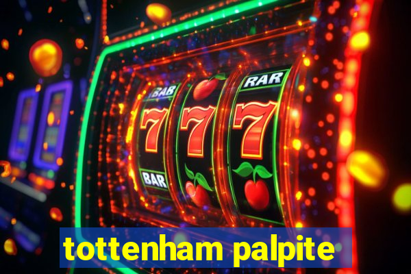 tottenham palpite