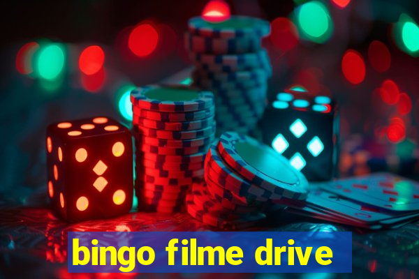 bingo filme drive