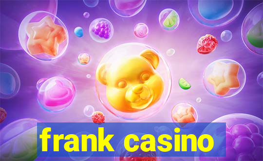 frank casino