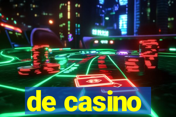 de casino