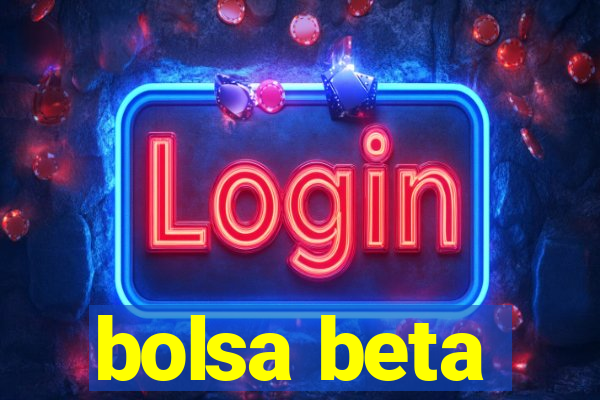 bolsa beta