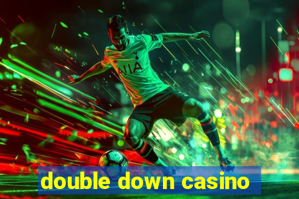 double down casino