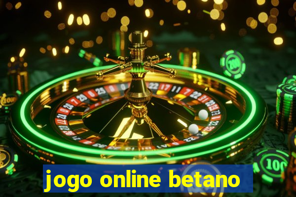 jogo online betano