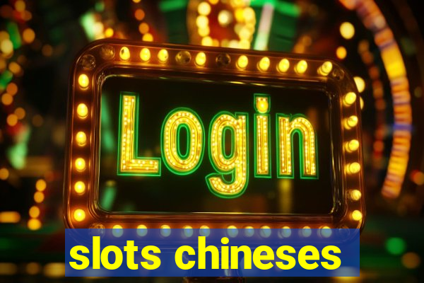 slots chineses