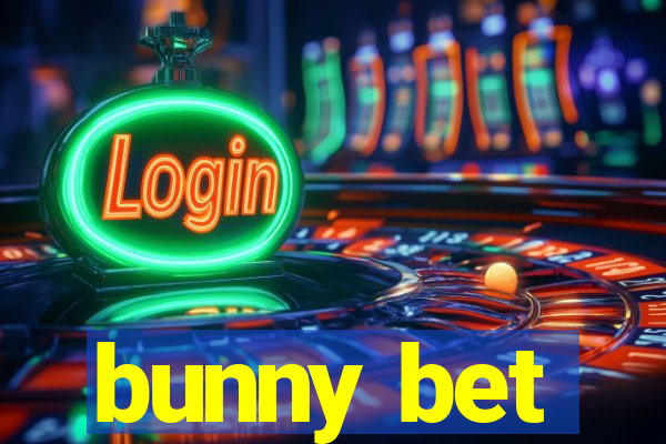 bunny bet