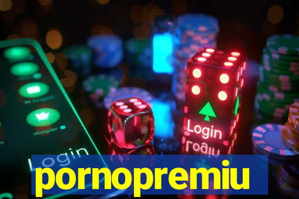 pornopremiu