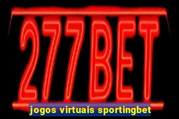 jogos virtuais sportingbet