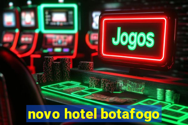 novo hotel botafogo