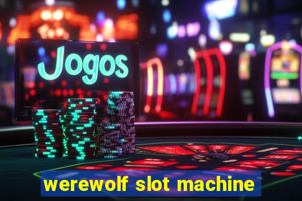 werewolf slot machine