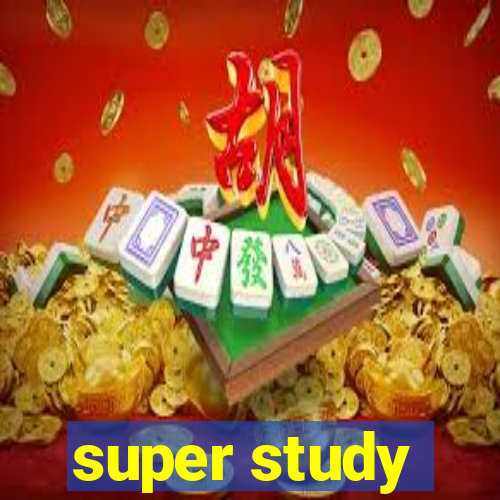 super study