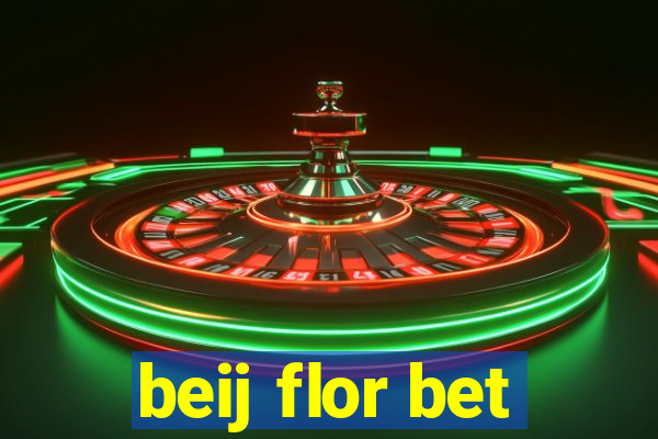 beij flor bet