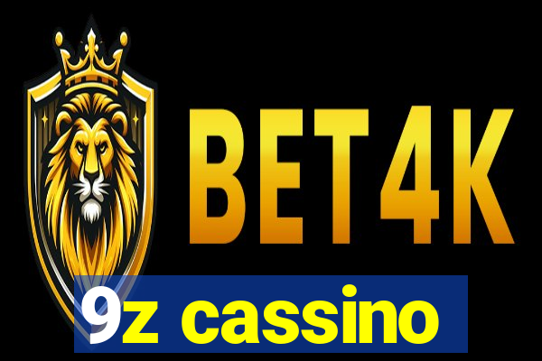 9z cassino