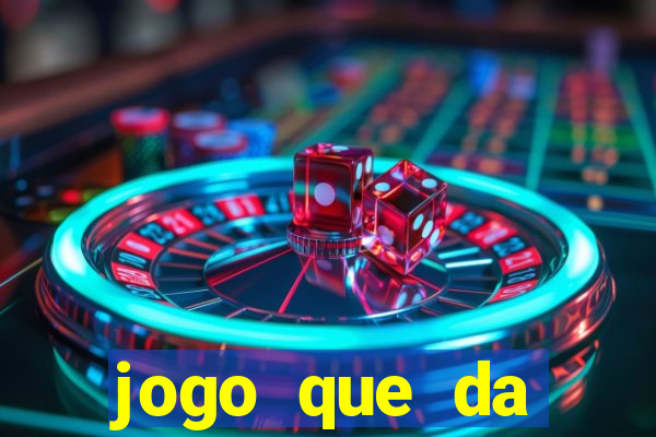 jogo que da dinheiro de verdade sem depositar