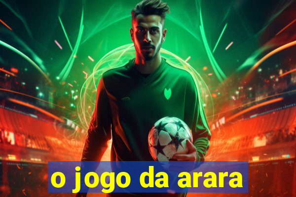 o jogo da arara