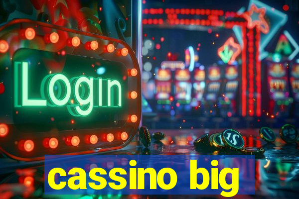 cassino big